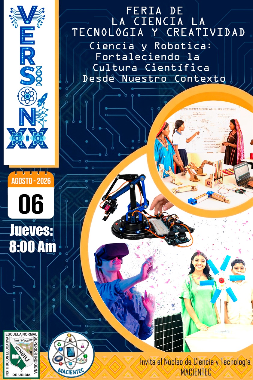 XX Feria De La Ciencia, Tecnología y creatividad: Ciencia y Robótica: fortaleciendo la cultura científica desde nuestro contexto